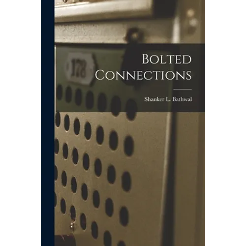 Bolted Connections - Paperback