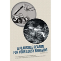 A Plausible Reason for Your Lousy Behavior - Paperback