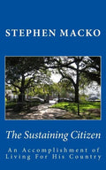 The Sustaining Citizen: An Accomplishment Of Living For His Country - Paperback
