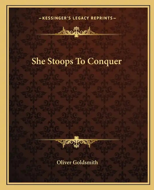 She Stoops to Conquer - Paperback