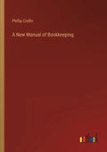 A New Manual of Bookkeeping - Paperback