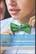 A Stone's Throw: Inside the Stonefemme and Stonebutch Life - Paperback