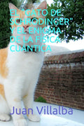 El "Gato de Schrödinger" Y El Enigma de la Física Cuántica - Paperback