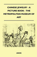 Chinese Jewelry - A Picture Book - The Metropolitan Museum of Art - Paperback