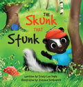 The Skunk That Stunk - Hardcover