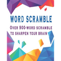 Word scramble: Over 900-word scramble to sharpen your brain - Paperback