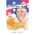 The Life of A Running Man: A Life of Running From God - Paperback