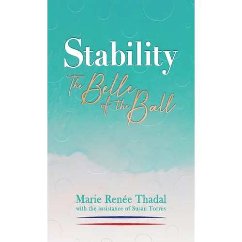 Stability: The Belle of the Ball - Hardcover