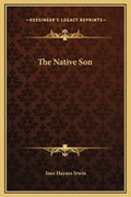 The Native Son - Hardcover