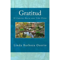 Gratitud: El Camino Hacia una Vida Plena - Paperback