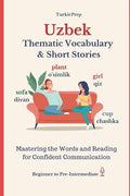 Uzbek: Thematic Vocabulary and Short Stories - Paperback