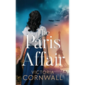 The Paris Affair: A totally unputdownable and utterly emotional WW2 historical novel - Paperback