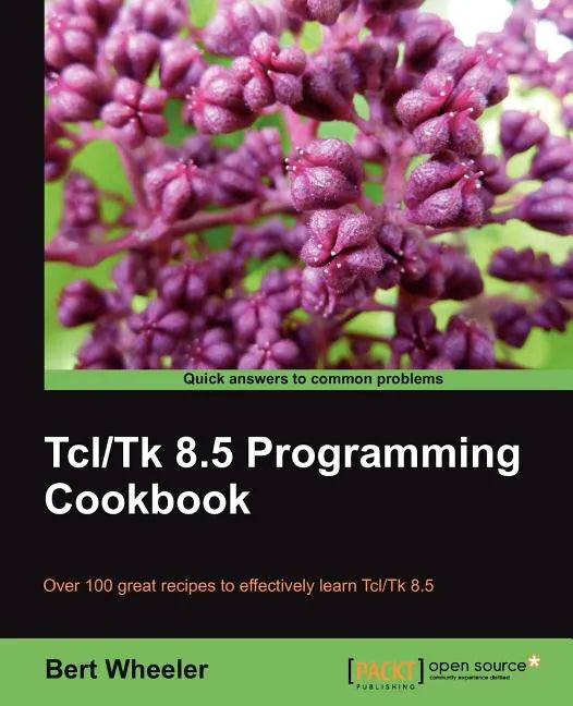 TCL/TK 8.5 Programming Cookbook - Paperback