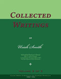 Collected Writings of Uriah Smith, Vol. 2 of 2: Words of the Pioneer Adventists - Paperback