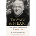 The Way of the Heart: The Spiritual Experience of André Louf - Paperback