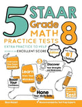 5 STAAR Grade 8 Math Practice Tests: Extra Practice to Help Achieve an Excellent Score - Paperback