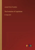 The Evolution of Capitalism: in large print - Paperback