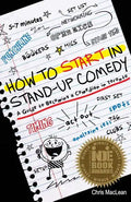 How to Start in Stand Up Comedy: A Guide to Becoming a Comedian in Toronto - Paperback