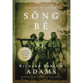 Sông Bé: A Legacy of Vietnam - Hardcover