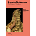 The Electoral Wardrobe: Guide to the Dresden R?tkammer - Paperback
