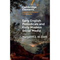 Early English Periodicals and Early Modern Social Media - Paperback