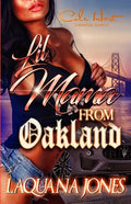 Lil Mama From Oakland: An African American Urban Fiction Standalone - Paperback