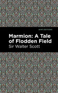 Marmion: A Tale of Flodden Field - Hardcover