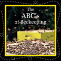 The ABC's of Beekeeping - Paperback