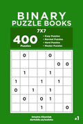 Binary Puzzle Books - 400 Easy to Master Puzzles 7x7 (Volume 1) - Paperback