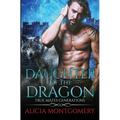 Daughter of the Dragon: True Mates Generations Book 6 - Paperback