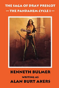 The Pandahem Cycle I [The Saga of Dray Prescot Omnibus #8] - Hardcover