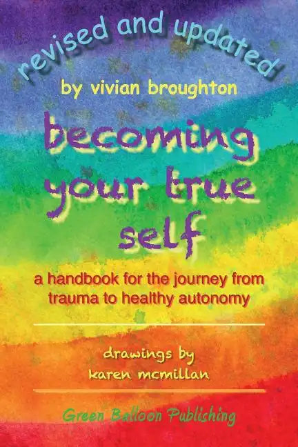 Becoming Your True Self - Paperback
