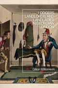 Lodgers, Landlords, and Landladies in Georgian London - Paperback