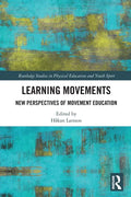 Learning Movements: New Perspectives of Movement Education - Paperback