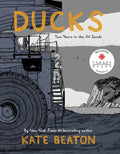 Ducks: Two Years in the Oil Sands - Hardcover