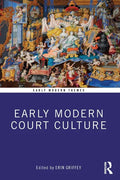 Early Modern Court Culture - Paperback