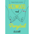 Redwood and Ponytail - Paperback