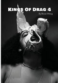 Kings of Drag 4: High quality studio photographs of British Drag Kings - Paperback