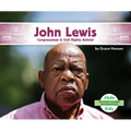 John Lewis: Congressman & Civil Rights Activist: Congressman & Civil Rights Activist - Library Binding