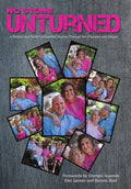 No Stone Unturned: A Brother and Sister's Incredible Journey Through the Olympics and Cancer - Hardcover