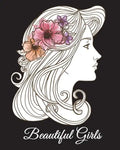 Beautiful Girls: A Hand-Drawn Coloring Book, Adult Coloring Books for Women, Large Print Coloring Books - Paperback