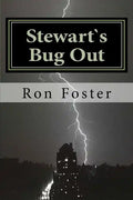 Stewart`s Bug Out: Prepper Novelettes - Paperback