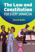 The Law and Constitution for Every Jamaican - Paperback