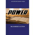 Power: Southwood Sermon Series - Paperback