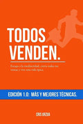 Todos Venden.: Escapa a la mediocridad, cierra todas tus ventas y vive una vida épica. - Paperback