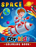 Space Coloring Book for Kids: Activity book for boy, girls, kids Ages 2-4,3-5,4-8 - Paperback