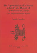 The Representation of Monkeys in the Art and Thought of Mediterranean Cultures: A new perspective on ancient primates - Paperback