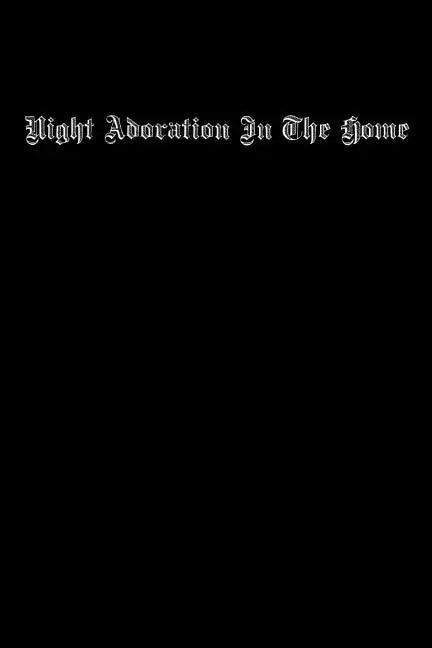 Night Adoration in the Home - Paperback