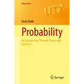 Probability: An Introduction Through Theory and Exercises - Paperback