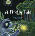 A Firefly Tale - Hardcover